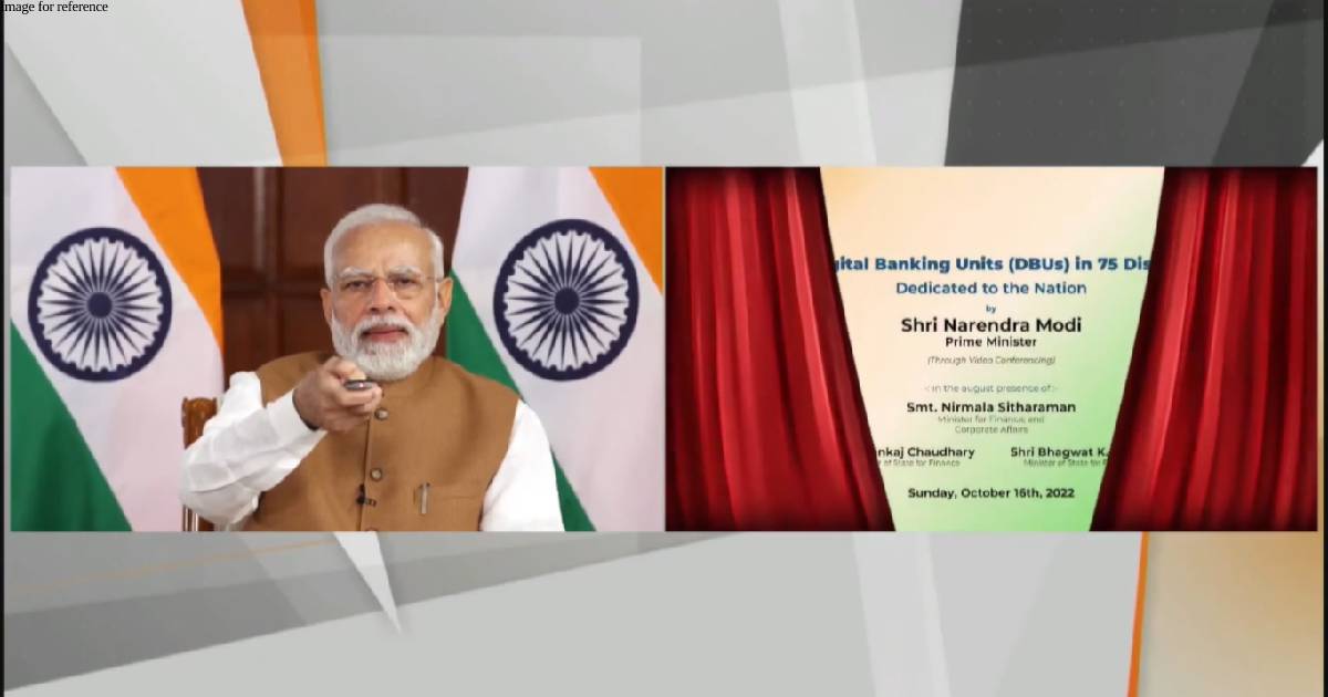 PM Modi dedicates 75 Digital Banking Units across 75 districts